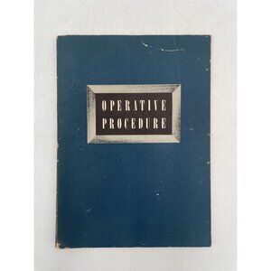 Operative Procedure Ninth Edition 1943 Johnson & Johnson Ethicon Suture Division